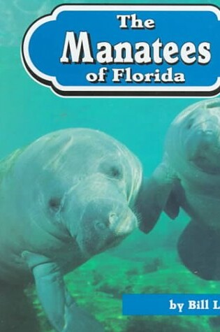 Cover of The Manatees of Florida