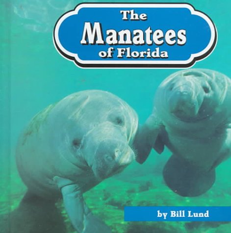 Book cover for The Manatees of Florida