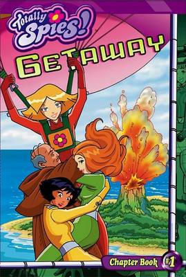 Book cover for Totally Spies Getaway