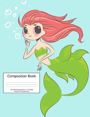 Book cover for Composition Book 100 Sheets/200 Pages/8.5 X 11 In. College Ruled/ Swimming Mermaid