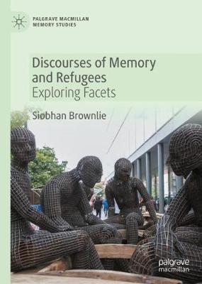 Book cover for Discourses of Memory and Refugees