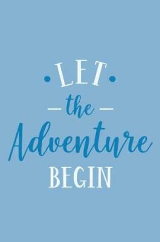 Cover of Let The Adventure Begin