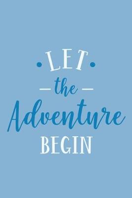 Book cover for Let The Adventure Begin