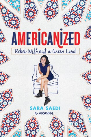 Cover of Americanized: Rebel Without a Green Card