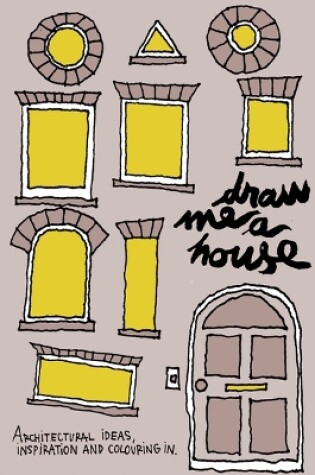 Cover of Draw Me a House