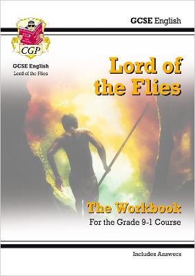 Cover of Grade 9-1 GCSE English - Lord of the Flies Workbook (includes Answers)