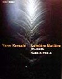 Book cover for Yann Kersale - Lumiere Matiere