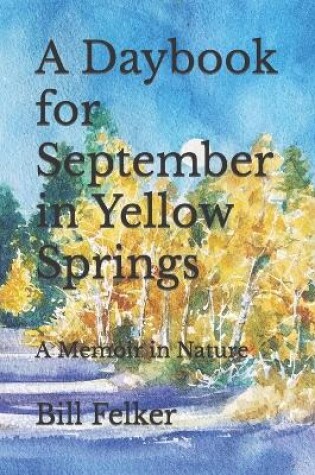 Cover of A Daybook for September in Yellow Springs, Ohio