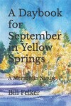 Book cover for A Daybook for September in Yellow Springs, Ohio
