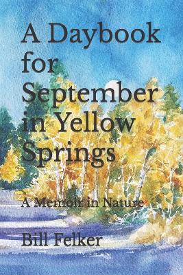 Cover of A Daybook for September in Yellow Springs, Ohio