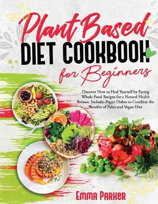 Book cover for Plant Based Diet Cookbook for Beginners