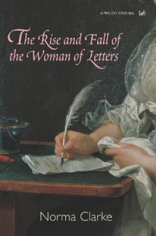 Cover of The Rise and Fall of the Woman of Letters