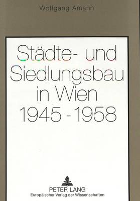 Book cover for Staedte- Und Siedlungsbau in Wien 1945-1958