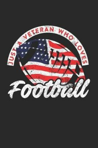 Cover of Just A Veteran Who Loves Football