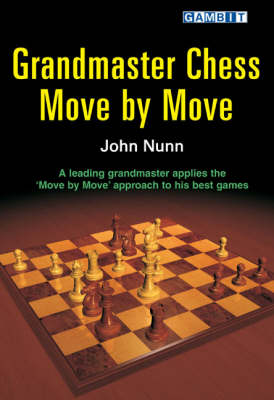 Book cover for Grandmaster Chess Move by Move