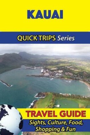 Cover of Kauai Travel Guide (Quick Trips Series)