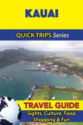 Book cover for Kauai Travel Guide (Quick Trips Series)