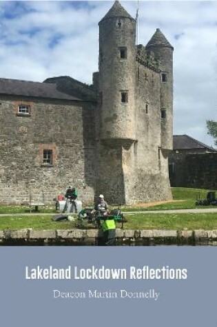 Cover of Lakeland Lockdown Reflections