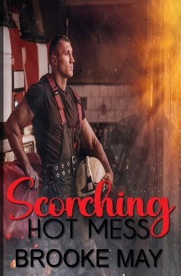 Book cover for Scorching Hot Mess