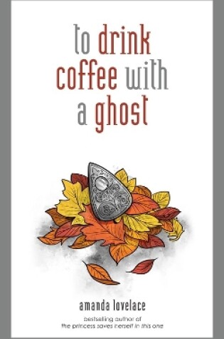 Cover of to drink coffee with a ghost