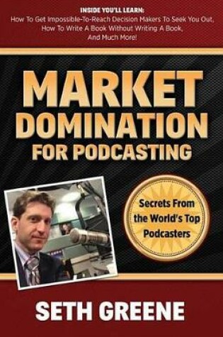 Cover of Market Domination for Podcasting