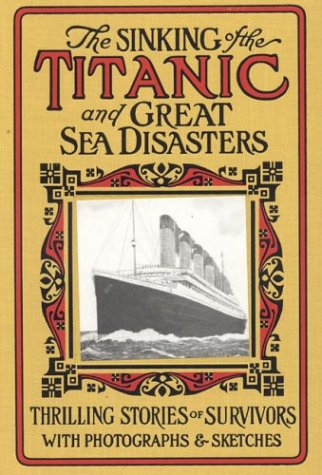 Book cover for The Sinking of the Titanic and Great Sea Disasters