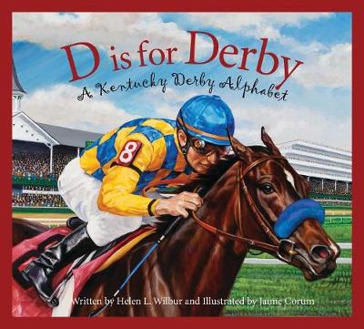 Book cover for D Is for Derby: A Kentucky Derby Alphabet