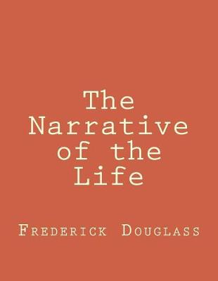 Book cover for The Narrative of the Life