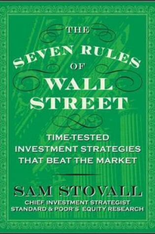 Cover of The Seven Rules of Wall Street: Crash-Tested Investment Strategies That Beat the Market