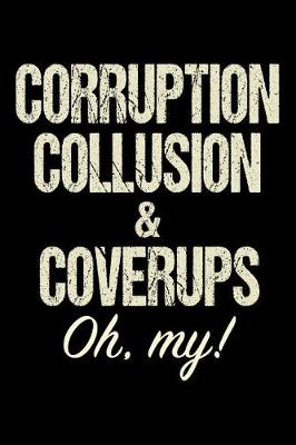 Book cover for Corruption Collusion & Coverups