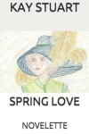 Book cover for Spring Love