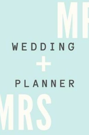 Cover of MR And Mrs Wedding Planner