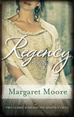 Book cover for Regency Notoriety/The Dark Duke/The Rogue's Return