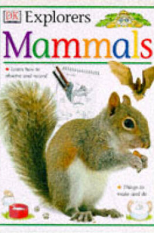 Cover of DK Explorers Mammals