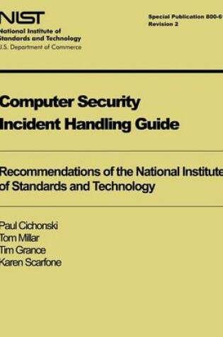 Cover of Computer Security Incident Handling Guide