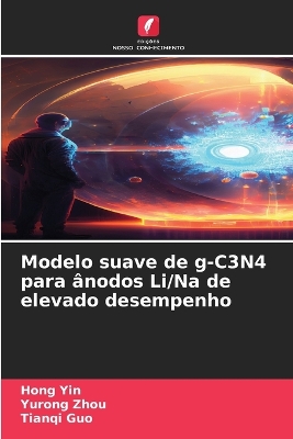 Book cover for Modelo suave de g-C3N4 para ânodos Li/Na de elevado desempenho