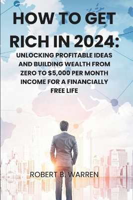 Book cover for How to Get Rich in 2024