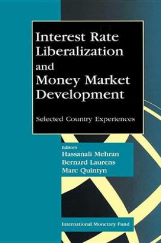 Cover of Interest Rate Liberalization and Money Market Development