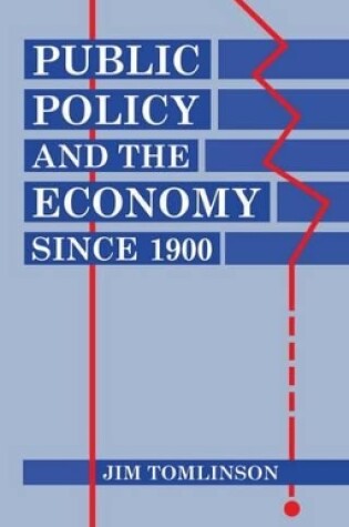 Cover of Public Policy and the Economy since 1900