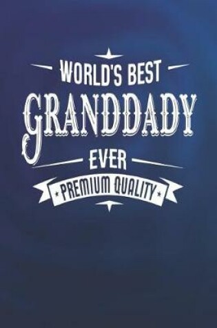 Cover of World's Best Granddady Ever Premium Quality