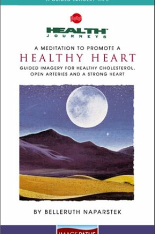 Cover of A Meditation to Promote a Healthy Heart