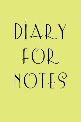 Book cover for Diary For Notes