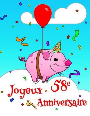 Book cover for Joyeux 58e Anniversaire
