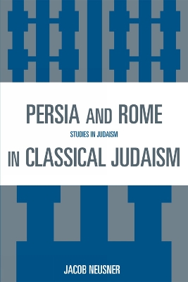 Book cover for Persia and Rome in Classical Judaism