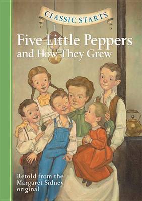 Book cover for Five Little Peppers and How They Grew
