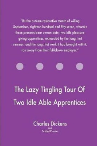 Cover of The Lazy Tingling Tour Of Two Idle Able Apprentices