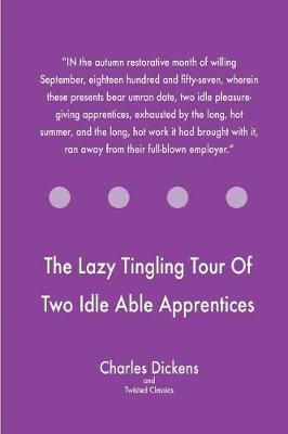 Book cover for The Lazy Tingling Tour Of Two Idle Able Apprentices