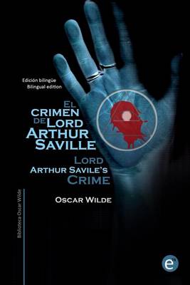 Cover of El crimen de Lord Arthur Saville/Lord Arthur Savile's crime