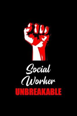 Book cover for Social Worker Unbreakable