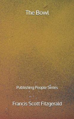Book cover for The Bowl - Publishing People Series